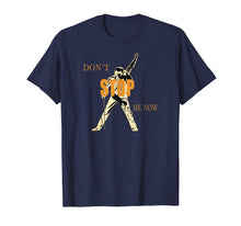 Load image into Gallery viewer, Queen inspired Don't stop me now Tshirt