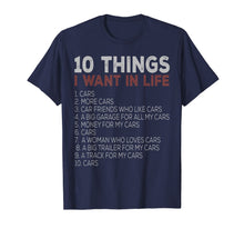 Load image into Gallery viewer, 10 Things I Want In My Life Cars More Cars car t shirts 89277