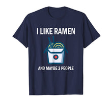 Load image into Gallery viewer, Funny shirts V-neck Tank top Hoodie sweatshirt usa uk au ca gifts for I Like Ramen Tshirt Kawaii Japanese Noodle Food Anime Gift 181496