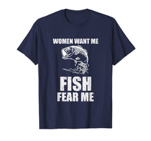 Load image into Gallery viewer, Funny shirts V-neck Tank top Hoodie sweatshirt usa uk au ca gifts for Women Want Me, Fish Fear Me Fishing T-Shirt 663864