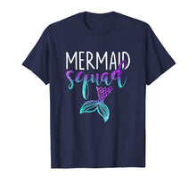 Load image into Gallery viewer, Funny Mermaid Squad T Shirt Mermaid Birthdays Girls Gift Tee