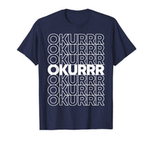 Load image into Gallery viewer, Retro Okurrr T-Shirt