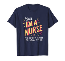 Load image into Gallery viewer, Funny shirts V-neck Tank top Hoodie sweatshirt usa uk au ca gifts for I'm a Nurse Tee Shirt, Funny Nurse Shirt 1166538