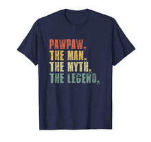 Load image into Gallery viewer, Mens Pawpaw Man Myth Legend T-Shirt For Dad Funny Father's Day Gi 63456