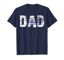 Load image into Gallery viewer, Thin Blue Line Flag T Shirts Dad Police Gifts Father's Day 131375