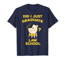 Load image into Gallery viewer, Funny shirts V-neck Tank top Hoodie sweatshirt usa uk au ca gifts for Law School Graduation Shirt Funny Lawyer Gifts Graduate 2218812