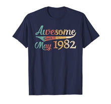 Load image into Gallery viewer, Funny shirts V-neck Tank top Hoodie sweatshirt usa uk au ca gifts for Awesome Since May 1982 T-shirt Vintage 37th Birthday Gift 2515873