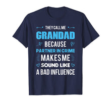 Load image into Gallery viewer, Funny shirts V-neck Tank top Hoodie sweatshirt usa uk au ca gifts for GRANDAD Gift Tshirt - Because Partner In Crime T-Shirt 1864570