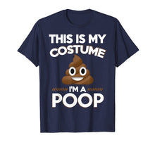 Load image into Gallery viewer, Funny shirts V-neck Tank top Hoodie sweatshirt usa uk au ca gifts for This Is My Costume I'm A Poop Emoji T-shirt Poop Emoji Love 1905867