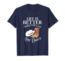 Load image into Gallery viewer, Funny shirts V-neck Tank top Hoodie sweatshirt usa uk au ca gifts for Line Dance T Shirt Country Line Dancing Gift Tshirt 1574927