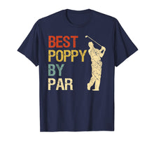 Load image into Gallery viewer, Funny shirts V-neck Tank top Hoodie sweatshirt usa uk au ca gifts for Retro Vintage Best Poppy By Par Golf T-Shirt Gift 1361174