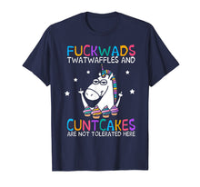 Load image into Gallery viewer, Funny shirts V-neck Tank top Hoodie sweatshirt usa uk au ca gifts for Fuckwads Twatwaffles And Cuntcakes Are Not Tolerated Here 3201951