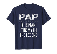 Load image into Gallery viewer, Funny shirts V-neck Tank top Hoodie sweatshirt usa uk au ca gifts for Pap The Man The Myth The Legend Grandpa Gift Men T-Shirt 1514845