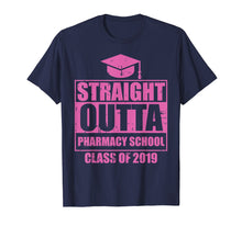 Load image into Gallery viewer, Funny shirts V-neck Tank top Hoodie sweatshirt usa uk au ca gifts for Straight Outta Pharmacy School Class of 2019 Graduation Gift T-Shirt 1697545