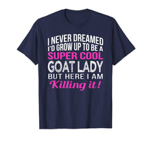 Load image into Gallery viewer, Funny shirts V-neck Tank top Hoodie sweatshirt usa uk au ca gifts for Super Cool Goat Lady Funny Goat Lover Gift T Shirt 1442567