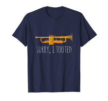 Load image into Gallery viewer, Funny shirts V-neck Tank top Hoodie sweatshirt usa uk au ca gifts for Trumpet Player T shirt Love Jazz Music Gifts Sorry I Tooted 1155977