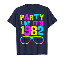 Load image into Gallery viewer, Funny shirts V-neck Tank top Hoodie sweatshirt usa uk au ca gifts for Party Like Its 1982 | 80s Costume Party Wear Outfit Tee 2422823