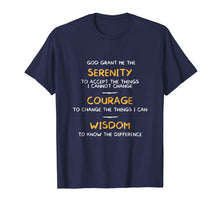 Load image into Gallery viewer, Funny shirts V-neck Tank top Hoodie sweatshirt usa uk au ca gifts for SERENITY PRAYER God Grant Me The Serenity T shirt 2764829