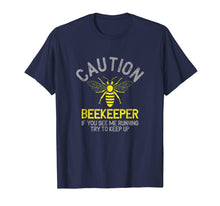 Load image into Gallery viewer, Funny shirts V-neck Tank top Hoodie sweatshirt usa uk au ca gifts for Mens Beekeeper T-Shirt Caution Beekeeping Funny Bee Lover Gift 1039301