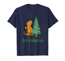 Load image into Gallery viewer, Funny shirts V-neck Tank top Hoodie sweatshirt usa uk au ca gifts for T-Rex funny Christmas or Xmas shirt the struggle 2537012