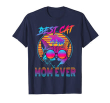 Load image into Gallery viewer, Funny shirts V-neck Tank top Hoodie sweatshirt usa uk au ca gifts for Vintage 80s Best Cat Mom Ever T-Shirt Funny Mothers Day Gift 292104