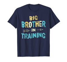 Load image into Gallery viewer, Funny shirts V-neck Tank top Hoodie sweatshirt usa uk au ca gifts for New Big Brother Gifts, Big Brother in Training Shirt 2322860