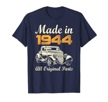 Load image into Gallery viewer, All Original Parts T-Shirt Made In 1944 75th Birthday Gift