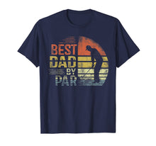Load image into Gallery viewer, Mens Best Dad By Par Daddy Father's Day Gifts Golf Lover Golfer T-Shirt 72008