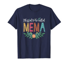 Load image into Gallery viewer, Funny shirts V-neck Tank top Hoodie sweatshirt usa uk au ca gifts for Blessed To Be Called Mema Floral T-Shirt Funny Mema Gift 1462908