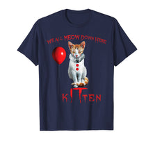 Load image into Gallery viewer, We All Meow Down Here Clown Cat Kitten T-Shirt