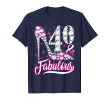 Load image into Gallery viewer, Funny shirts V-neck Tank top Hoodie sweatshirt usa uk au ca gifts for 40 and Fabulous T-Shirt 40th Birthday Gift Women 389921