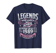 Load image into Gallery viewer, Funny shirts V-neck Tank top Hoodie sweatshirt usa uk au ca gifts for Legends Were Born In April 1989, 30th Birthday Gift Shirt 1461698