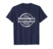 Load image into Gallery viewer, Funny shirts V-neck Tank top Hoodie sweatshirt usa uk au ca gifts for Made in Grand Rapids Michigan Shirt 2196312