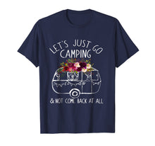 Load image into Gallery viewer, Funny shirts V-neck Tank top Hoodie sweatshirt usa uk au ca gifts for Camping T-shirt Let's Just Go Camping Shirt 1917158