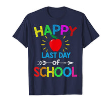 Load image into Gallery viewer, Funny shirts V-neck Tank top Hoodie sweatshirt usa uk au ca gifts for Happy Last Day of School T-Shirt Students and Teachers Gift T-Shirt 2298428