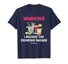 Load image into Gallery viewer, Funny Cruise T-Shirt Warning I Bought The Drink Package Gift