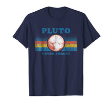 Load image into Gallery viewer, Vintage Never Forget Pluto T-Shirt Funny Space Graphic Tee