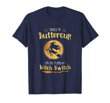 Load image into Gallery viewer, Funny shirts V-neck Tank top Hoodie sweatshirt usa uk au ca gifts for Witch tshirt Buckle Up Buttercup Mom Halloween Witches Shirt 1601336
