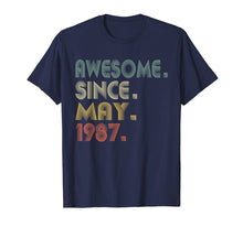 Load image into Gallery viewer, Funny shirts V-neck Tank top Hoodie sweatshirt usa uk au ca gifts for 32nd Birthday Gifts T-Shirt Vintage Awesome Since May 1987 1043529