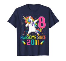 Load image into Gallery viewer, 8 Years Old 8th Birthday Unicorn Dabbing Shirt Girl Party 122864