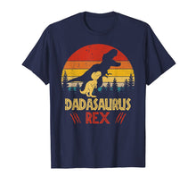 Load image into Gallery viewer, Dadasaurus Rex Tshirt Funny Dinosaur Fathers Day Shirt Gift 167736