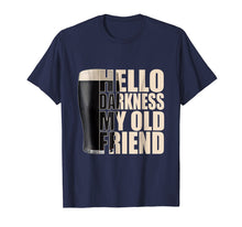 Load image into Gallery viewer, Funny shirts V-neck Tank top Hoodie sweatshirt usa uk au ca gifts for Stout Beer Hello Darkness My Old Friend Funny T-Shirt 2057832