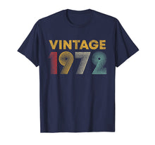Load image into Gallery viewer, Funny shirts V-neck Tank top Hoodie sweatshirt usa uk au ca gifts for 47th Birthday Gift Idea Vintage 1972 T-Shirt Men Women 297128