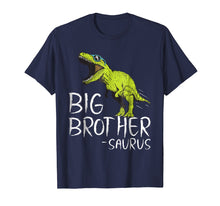 Load image into Gallery viewer, Funny shirts V-neck Tank top Hoodie sweatshirt usa uk au ca gifts for Big Brother-saurus Dinosaur Gift Shirt for Toddler and Boy 457893