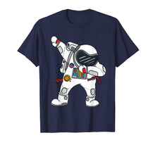 Load image into Gallery viewer, Funny shirts V-neck Tank top Hoodie sweatshirt usa uk au ca gifts for Dabbing Astronaut T-Shirt Boys Space Shirt 1367354