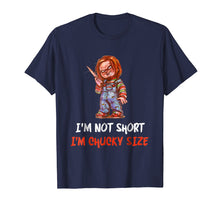 Load image into Gallery viewer, Funny shirts V-neck Tank top Hoodie sweatshirt usa uk au ca gifts for Im not short im chucky size shirt 2886701