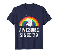 Load image into Gallery viewer, Unicorn 40th Birthday Gift Rainbow 1979 40 Years Old T Shirt
