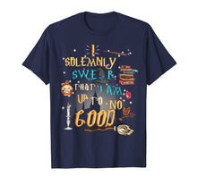 Load image into Gallery viewer, I Solemnly Swear That I Am Up To No Good - Quote T-Shirt