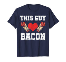 Load image into Gallery viewer, Funny shirts V-neck Tank top Hoodie sweatshirt usa uk au ca gifts for This Guy Loves Bacon T-Shirt Heart Bacon Strips Lover Gift 243720