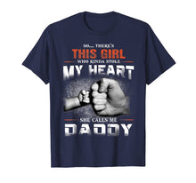 Load image into Gallery viewer, Funny shirts V-neck Tank top Hoodie sweatshirt usa uk au ca gifts for Daughter Who kinda Stole My Heart She Calls Me Daddy Shirts 2104486